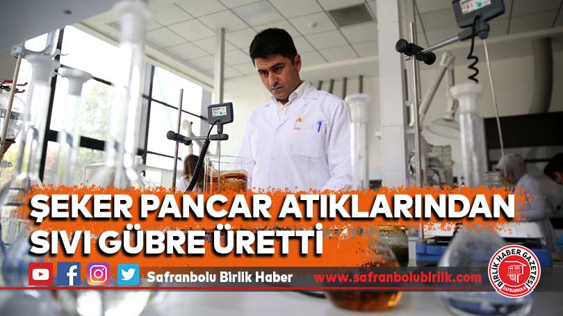 Kayseri Şeker pancar atıklarından sıvı gübre üretti