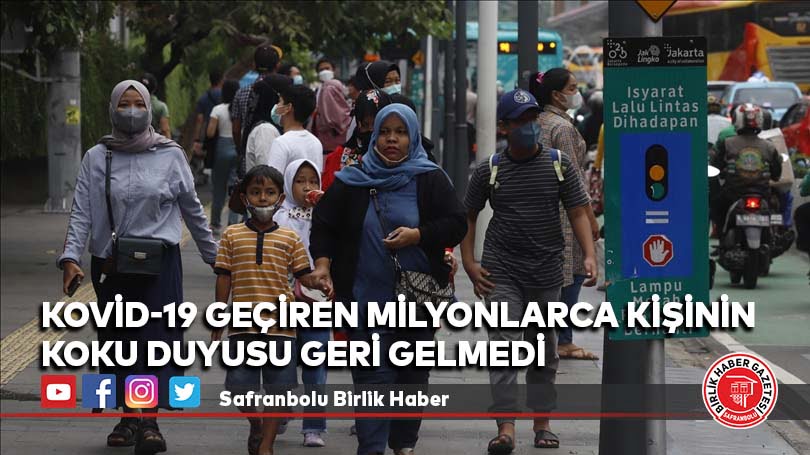 Kovid-19 geçiren milyonlarca kişinin koku duyusu geri gelmedi