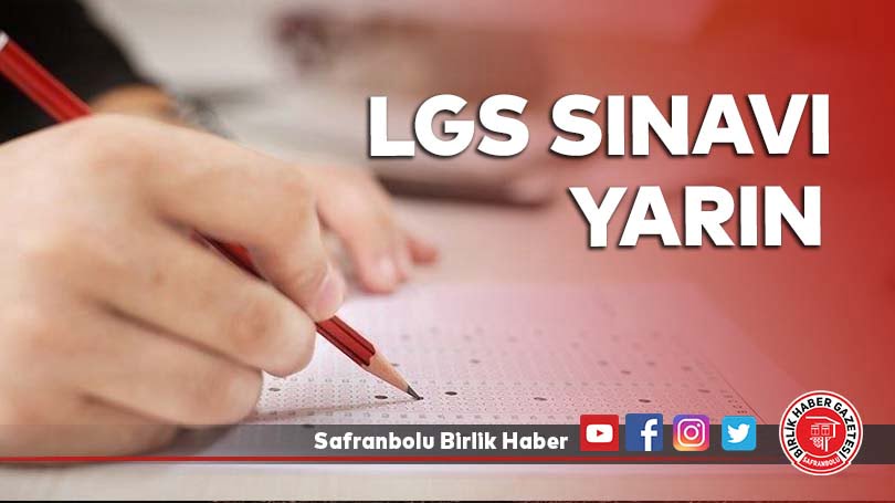LGS sınavı yarın