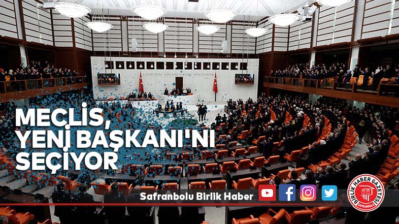 Meclis, yeni Başkanı’nı seçiyor