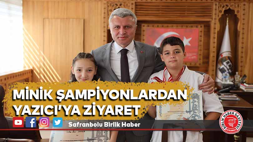 Minik Şampiyonlardan Yazıcı’ya Ziyaret