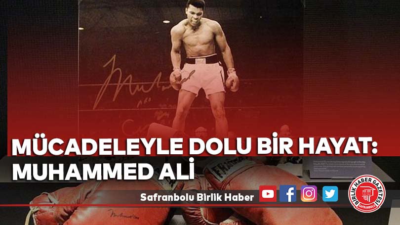 Mücadeleyle Dolu bir hayat: Muhammed Ali