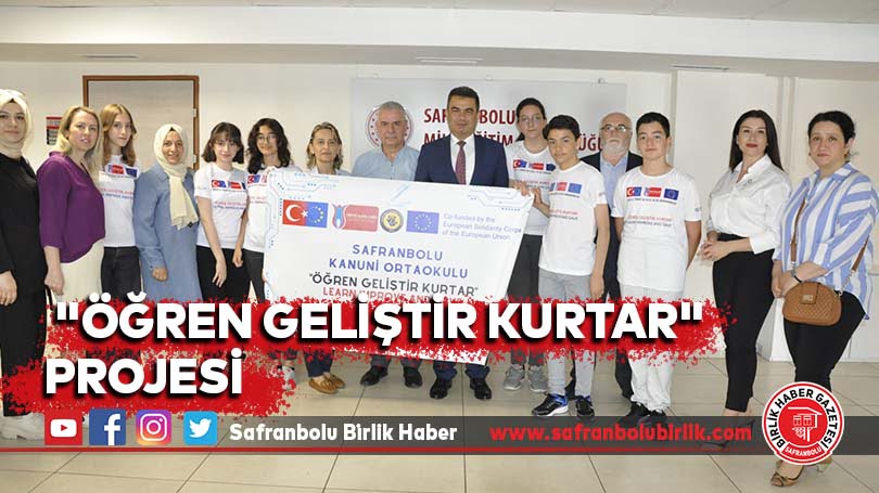 Kanuni Ortaokulu Müdürlüğü’nden “Öğren Geliştir Kurtar” Projesi