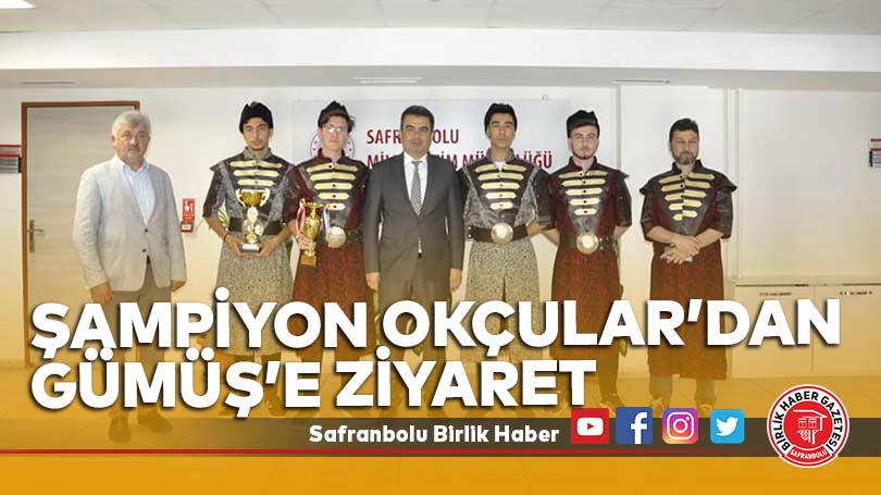 Şampiyon okçulardan Gümüş’e ziyaret