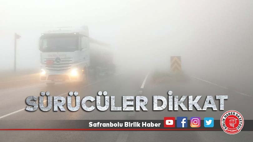 Sürücüler dikkat