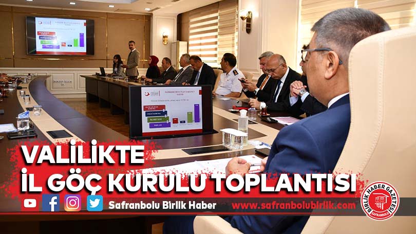 Valilikte İl Göç Kurulu toplantısı