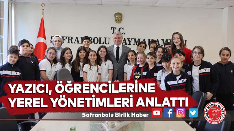 Yazıcı, öğrencilerine yerel yönetimleri anlattı