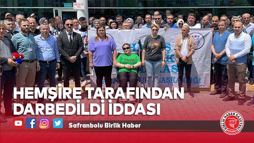 Hemşire tarafından darbedildi iddası