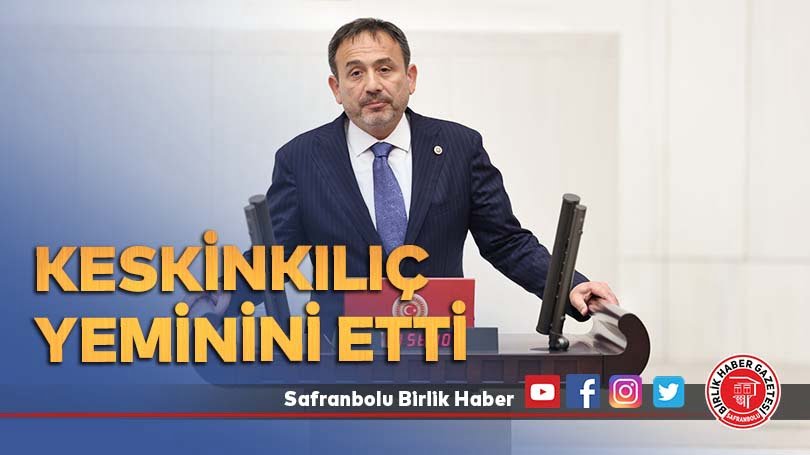 Keskinkılıç yeminini etti