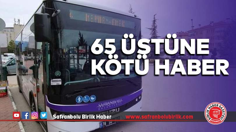 65 üstüne kötü haber