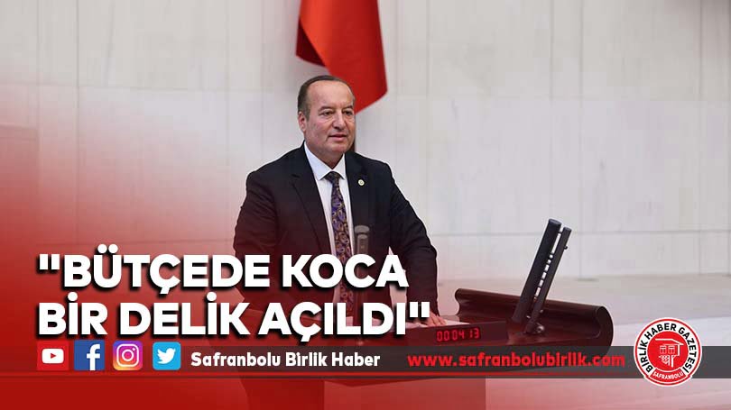 “Bütçede Koca Bir Delik Açıldı”