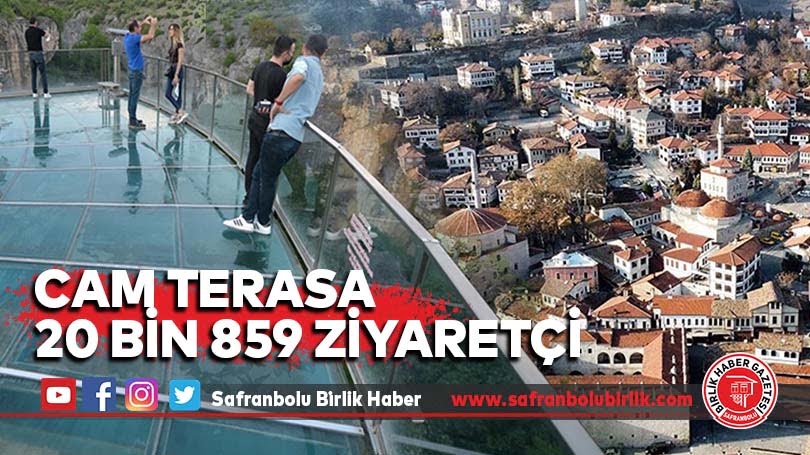 Cam terasa 20 bin 859 ziyaretçi