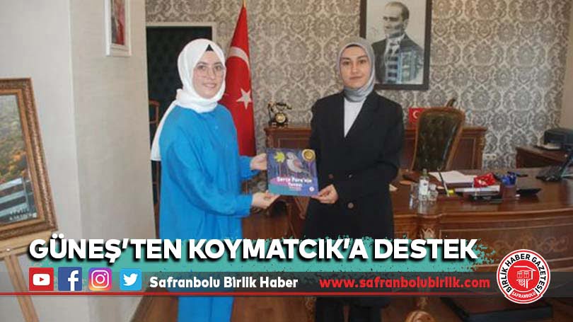 Güneş’ten Koymatcık’a Destek