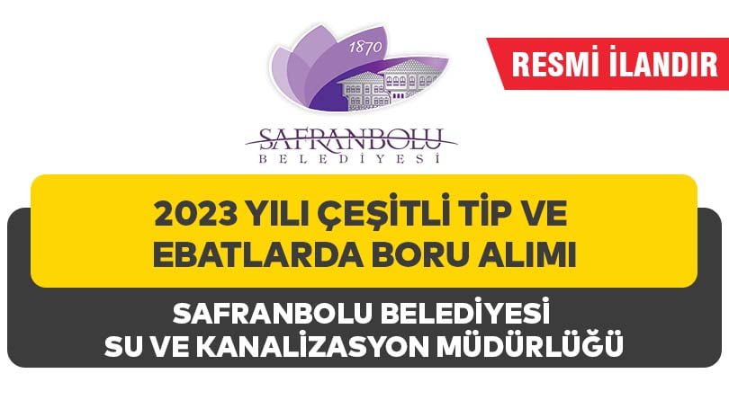 2023 YILI ÇEŞİTLİ TİP VE EBATLARDA BORU ALIMI