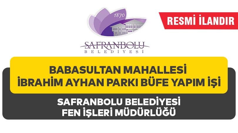 BABASULTAN MAHALLESİ İBRAHİM AYHAN PARKI BÜFE YAPIM İŞİ