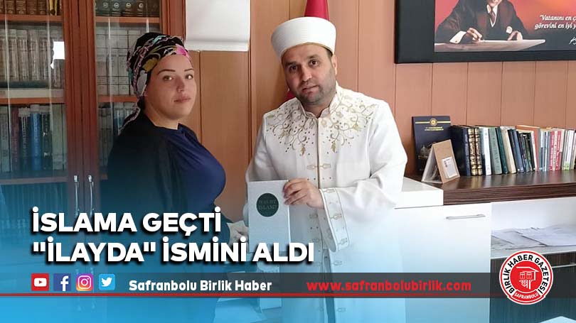 İslama geçti “İlayda” ismini aldı