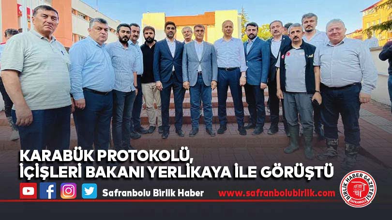 Karabük protokolü, İçişleri Bakanı Yerlikaya ile görüştü