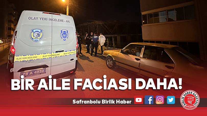 Bir aile faciası daha! 