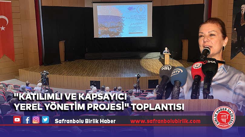 “Katılımlı ve Kapsayıcı Yerel Yönetim Projesi” toplantısı