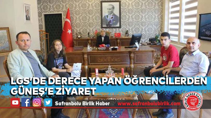 LGS’de Derece Yapan Öğrencilerden Güneş’e Ziyaret
