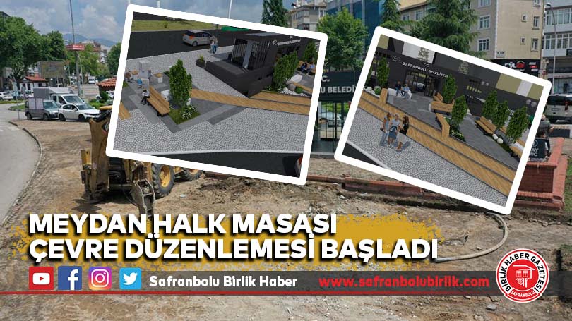 Meydan Halk Masası Çevre Düzenlemesi Başladı