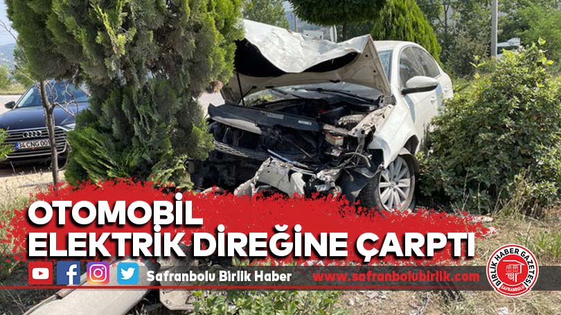 Karabük’te elektrik direğine çarpan otomobildeki 3 kişi yaralandı