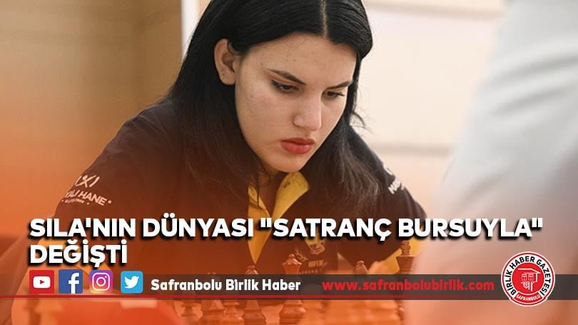 Sıla’nın dünyası “satranç bursuyla” değişti