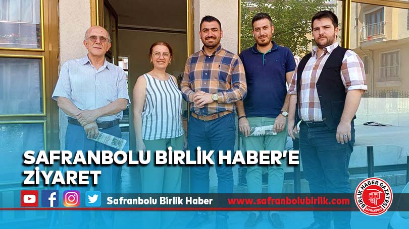 Safranbolu Birlik Haber’e ziyaret