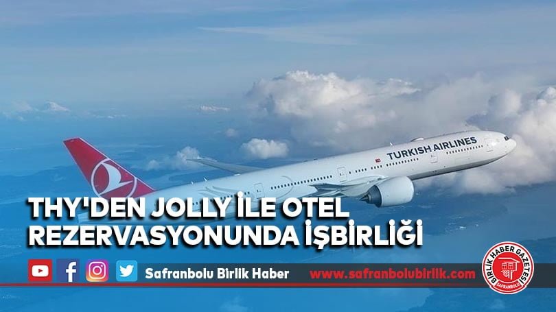 THY’den Jolly ile otel rezervasyonunda işbirliği