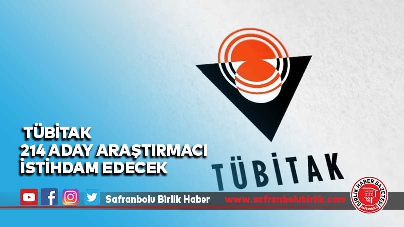 TÜBİTAK 214 aday araştırmacı istihdam edecek