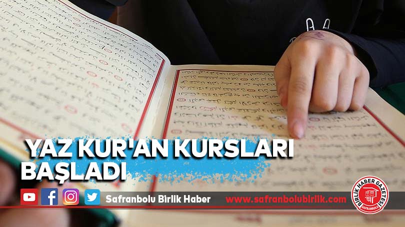 Yaz Kur’an kursları başladı
