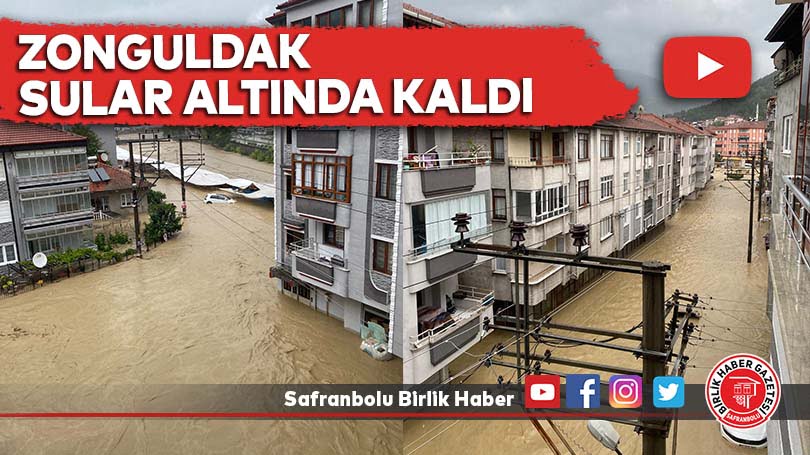 Zonguldak sular altında kaldı