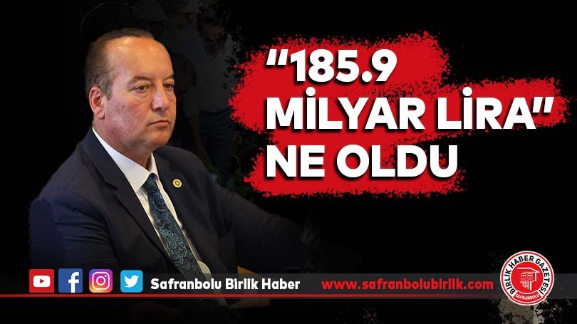 “185.9 Milyar Lira” Ne Oldu