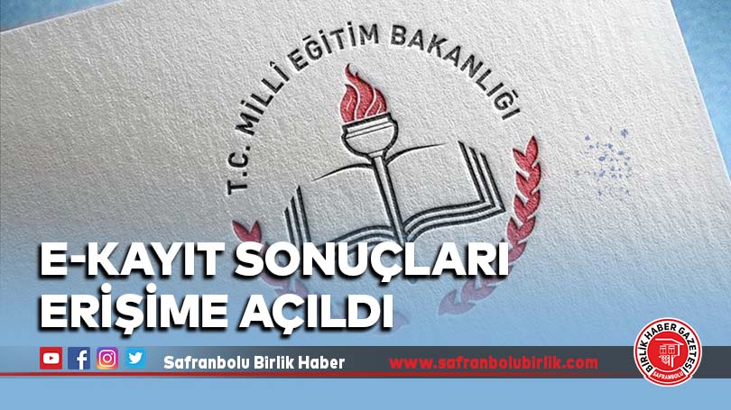 E-Kayıt Sonuçları Erişime Açıldı