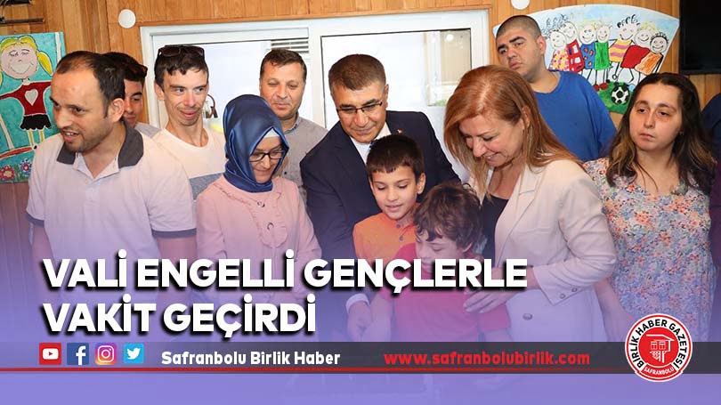 Vali Engelli Gençlerle Vakit Geçirdi