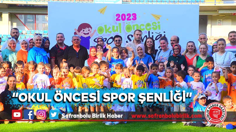 “Okul Öncesi Spor Şenliği”