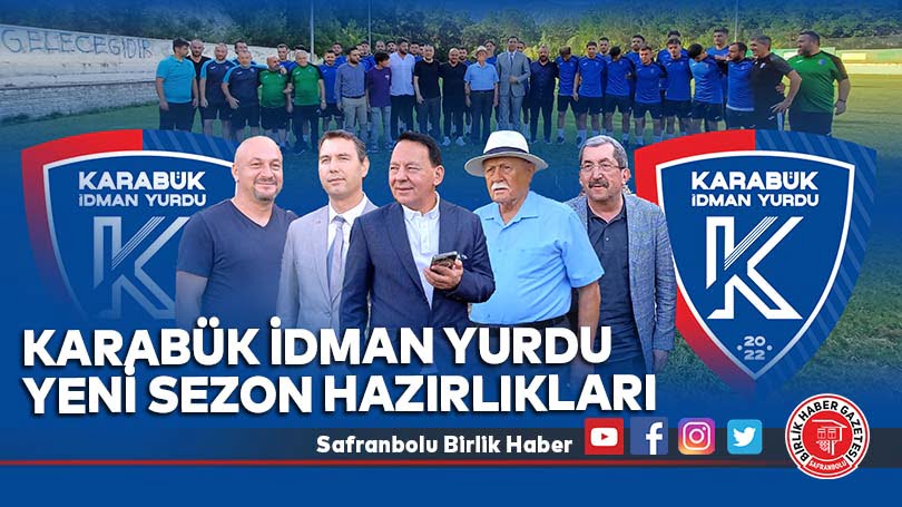 Karabük idman Yurdu yeni sezon hazırlıklarına başladı