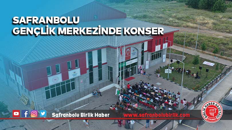 Safranbolu Gençlik Merkezinde Konser