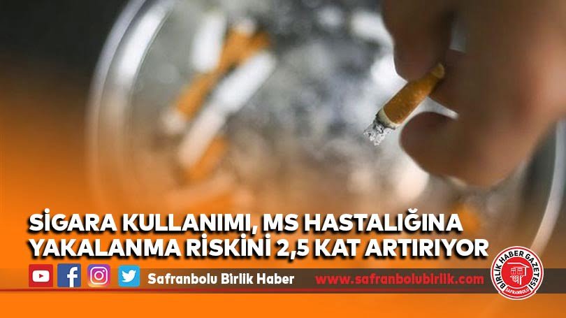 Sigara kullanımı, MS hastalığına yakalanma riskini 2,5 kat artırıyor