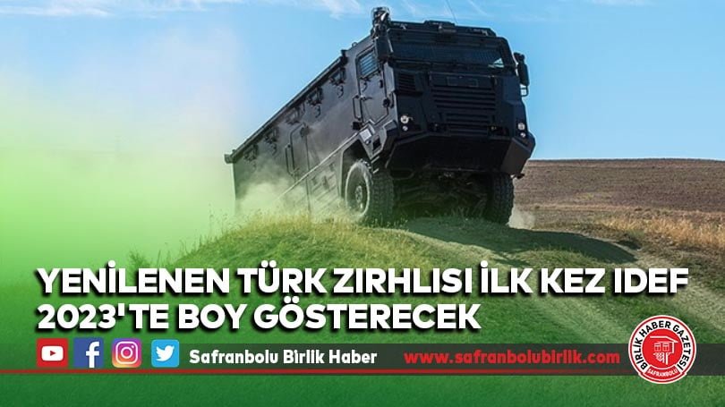 Yenilenen Türk zırhlısı ilk kez IDEF 2023’te boy gösterecek