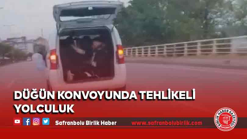 Düğün konvoyunda tehlikeli yolculuk