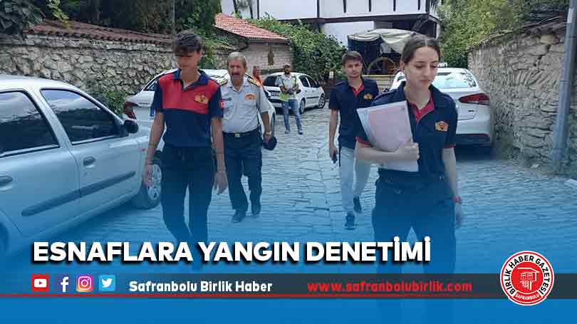 Esnaflara Yangın Denetimi