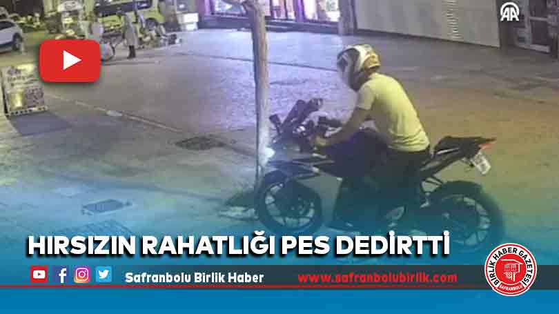 Hırsızın rahatlığı pes dedirtti