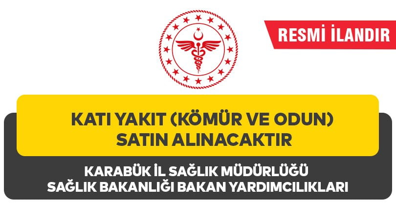 KATI YAKIT (KÖMÜR VE ODUN) SATIN ALINACAKTIR