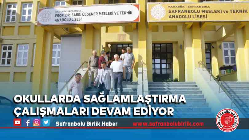 Okullarda sağlamlaştırma Çalışmaları Devam Ediyor