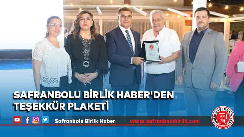 Safranbolu Birlik Haber’den Teşekkür Plaketi