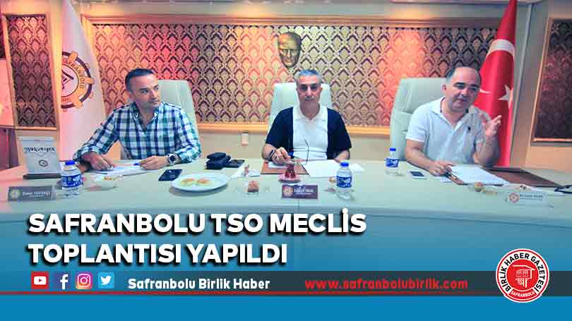 Safranbolu TSO Meclis Toplantısı Yapıldı
