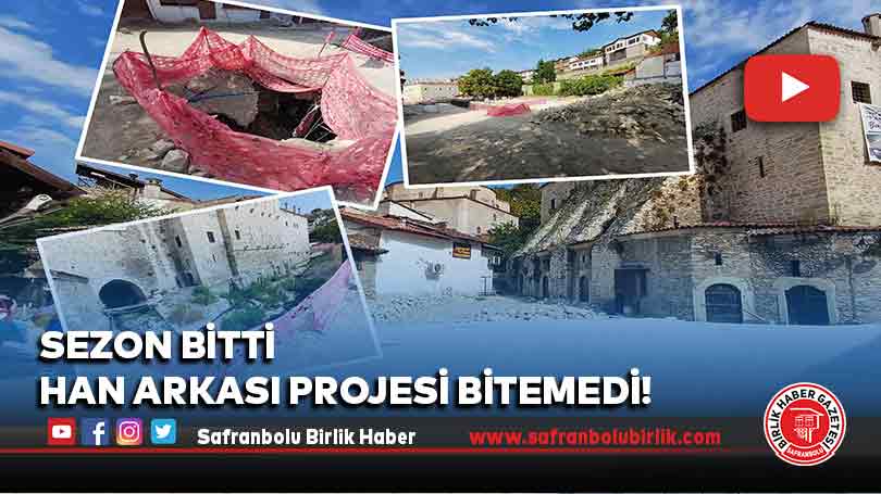 Sezon bitti Han Arkası Projesi bitemedi!