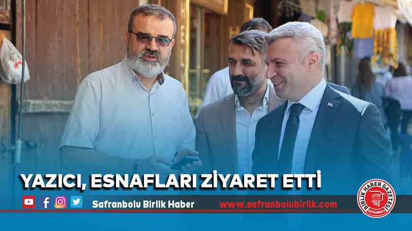 Yazıcı, Esnafları Ziyaret Etti