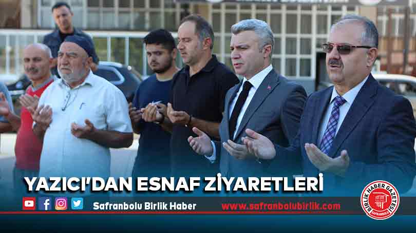 Yazıcı’dan Esnaf Ziyaretleri